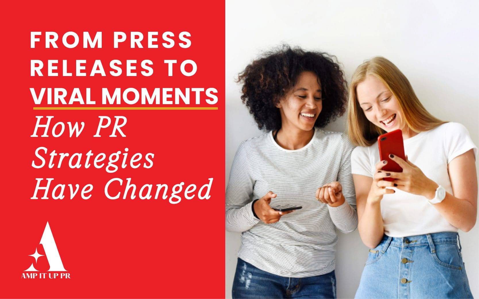 From Press Releases to Viral Moments: How PR Strategies Have Changed
