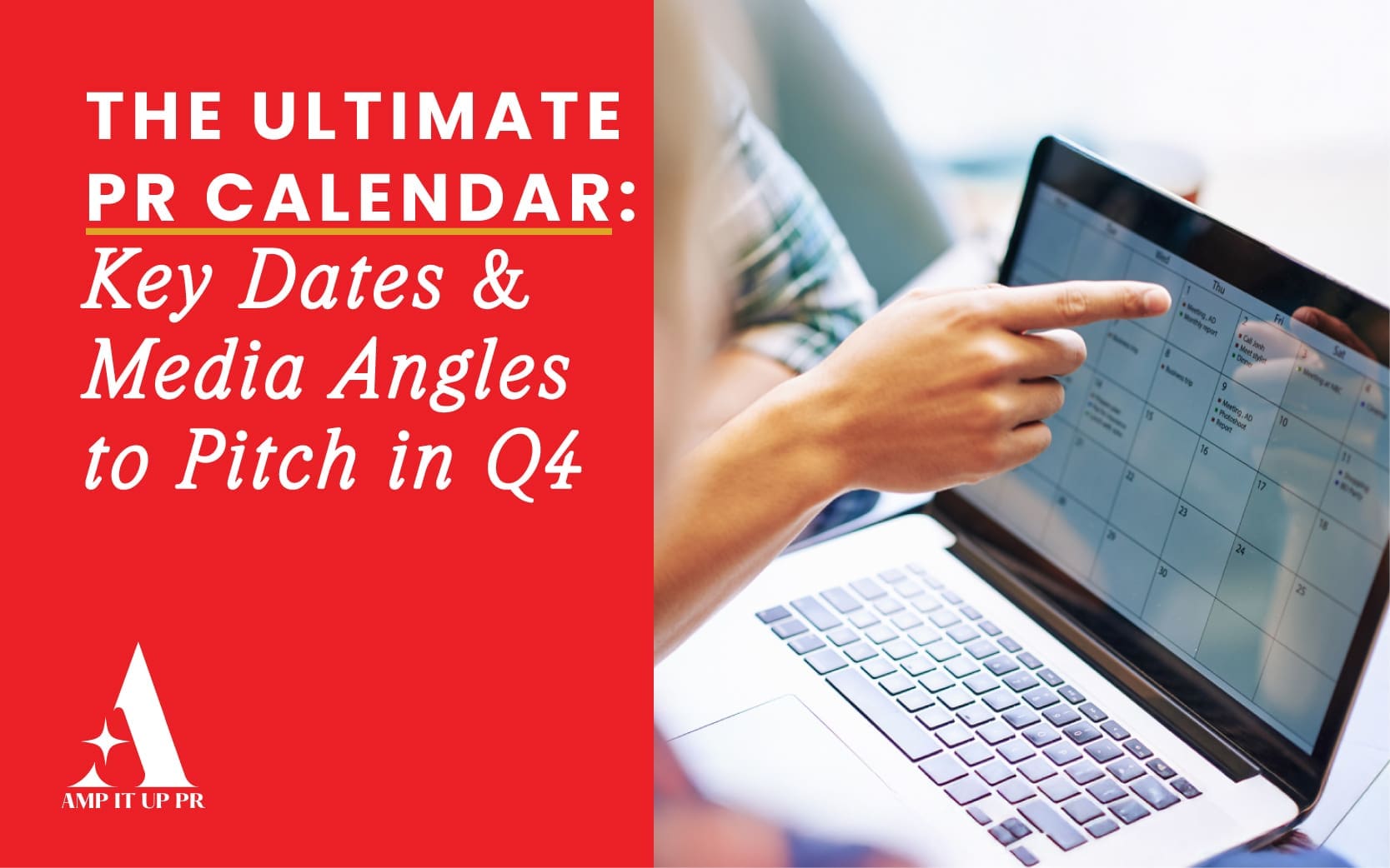 The Ultimate PR Calendar: Key Dates & Media Angles to Pitch in Q4