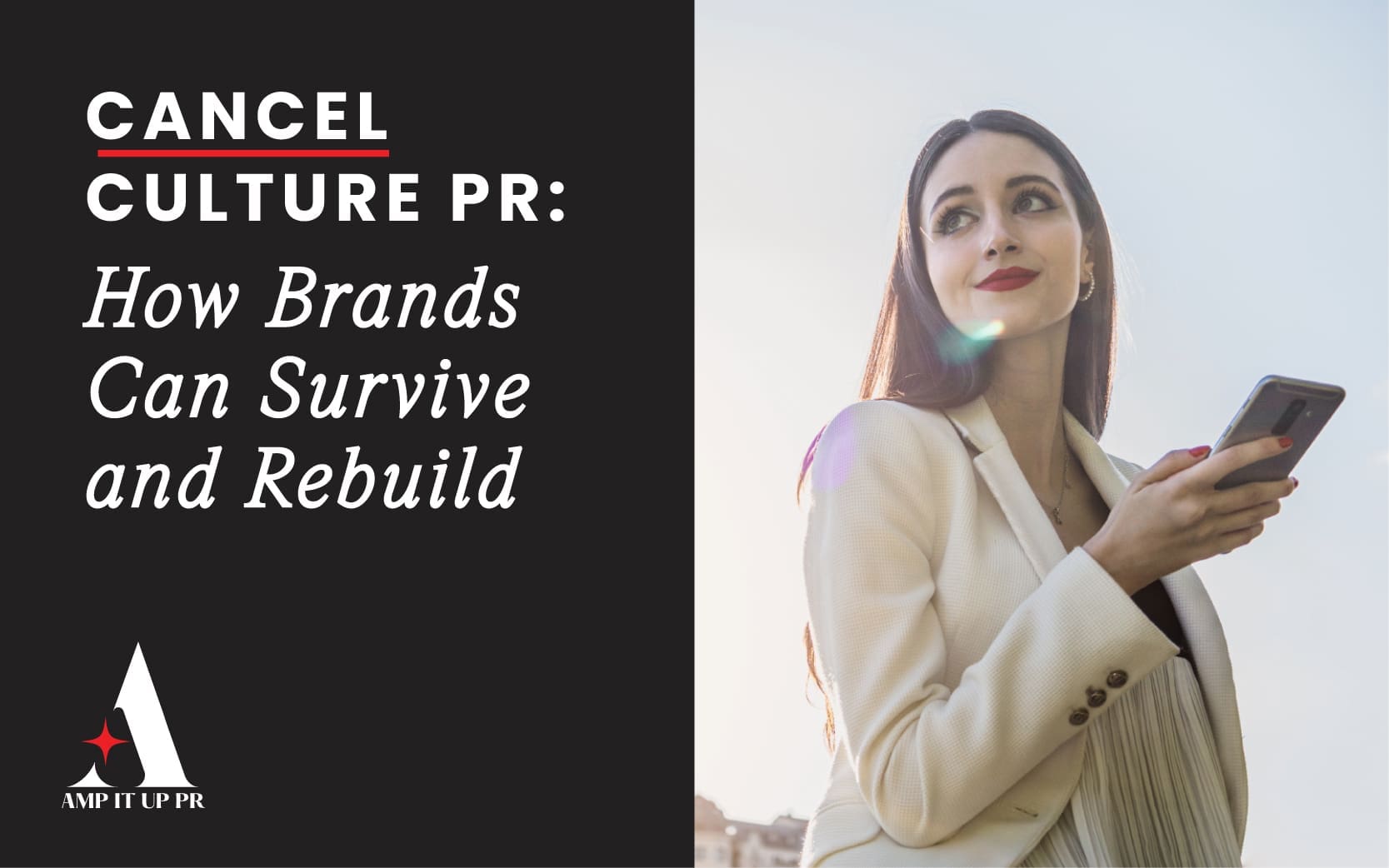 Cancel Culture PR Strategy: How Brands Survive & Rebuild